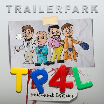 Trailerpark Endlich normale Leute (Shitmunk Edition)