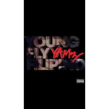 Yamz Young Fly Fiipino