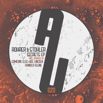 Rohrer & Stohler Secrets (Someone Else & Bee Lincoln Remix)