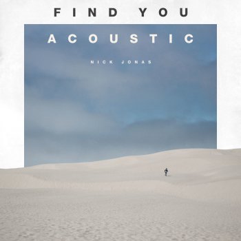 Nick Jonas Find You (Acoustic)