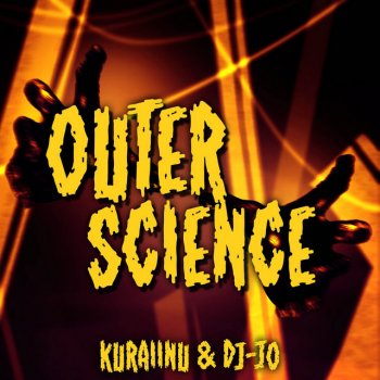 Kuraiinu feat. dj-Jo Outer Science (From "Mekakucity Actors")