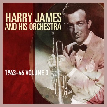 Harry James and His Orchestra Joe Blow