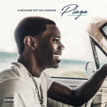 A Boogie Wit da Hoodie feat. H.E.R. Playa (feat. H.E.R.)