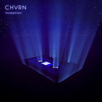 CHVRN Inception