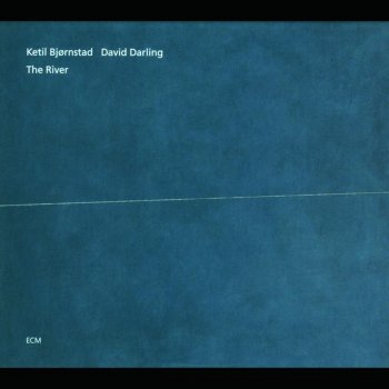 David Darling feat. Ketil Bjørnstad The River 3