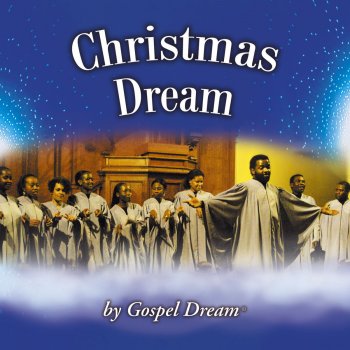 Gospel Dream Medley: Oh Come All Ye Faithful, Oh Holy Night, Deck the Halls