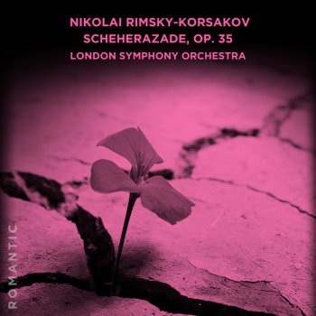 Nikolai Rimsky-Korsakov feat. London Symphony Orchestra Scheherazade, Op. 35: III. The Young Prince and The Young Princess