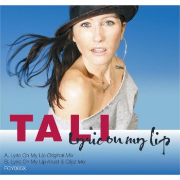 Tali Lyric On My Lip - Krust & Clipz Remix
