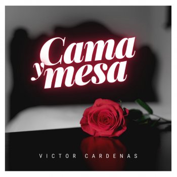 Victor Cardenas Cama y Mesa