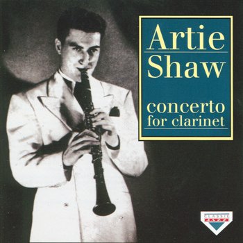 Artie Shaw Concerto for Clarinet, Pts. 1 & 2