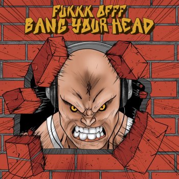 Fukkk Offf Bang Your Head (Naeleck & KATFYR Remix)