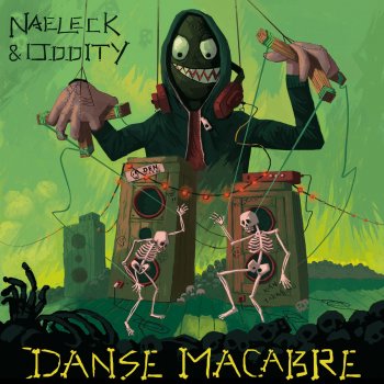Naeleck & Oddity Danse Macabre - Original Mix