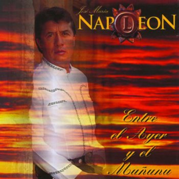 Napoleon El Día Que Te Encontré