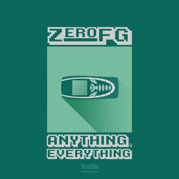 ZeroFG Anything, Everything - Extended Mix