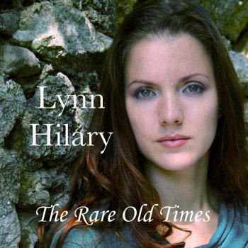 Lynn Hilary The Rare Old Times