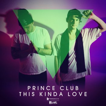 Prince Club This Kinda Love (Radio Edit)
