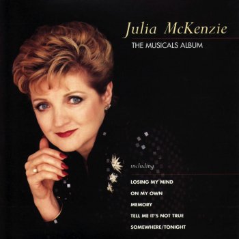 Julia McKenzie Losing My Mind I Dreamed a Dream (From "Les Misérables") I Dreamed a Dream (From "Les Misérables") I Dreamed a Dream [with The London Symphony Orchestra] (From "Follies")
