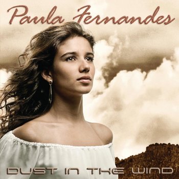 Paula Fernandes Dust In the Wind