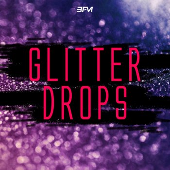 3PM Glitter Drops
