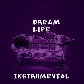 Bellz Dream Life (Instrumental)