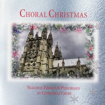 Chichester Cathedral Choir We Three Kings - Vocal