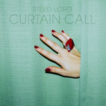 Steed Lord Curtain Call