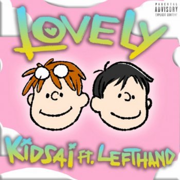kidsai feat. VCC Left Hand LOVELY (feat. VCC Left Hand)