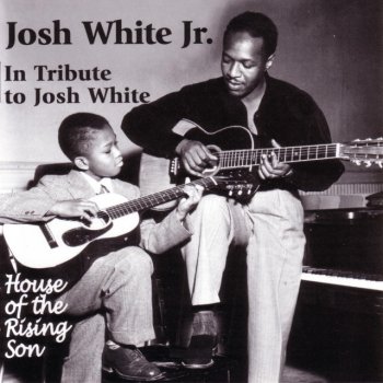 Josh White Jr. Southern Exposure Blues