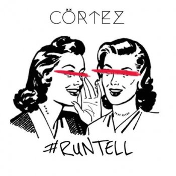 Cortez #Runtell