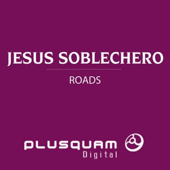 Jesus Soblechero Roads