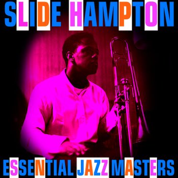 Slide Hampton The Cloister (Dance Suite): Part III Expression
