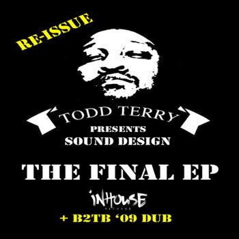 Todd Terry feat. Sound Design Bounce To The Beat - Tee's Freeze Mix