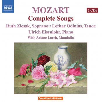 Wolfgang Amadeus Mozart, Ruth Ziesak & Ulrich Eisenlohr Sehnsucht nach dem Fruhling, K. 596