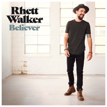 Rhett Walker Band Believer
