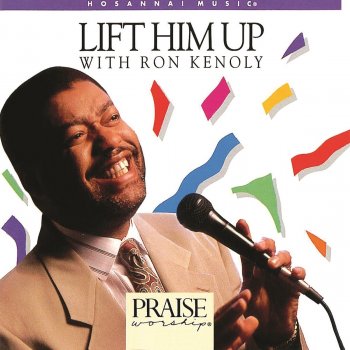 Integrity's Hosanna! Music feat. Ron Kenoly We're Going Up to the High Places (Split Trax)