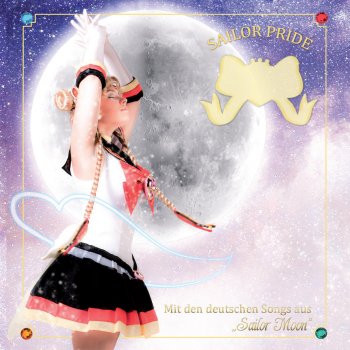 Sailor Pride Kannst nur du alleine (from "Sailor Moon") [Vocal Version]