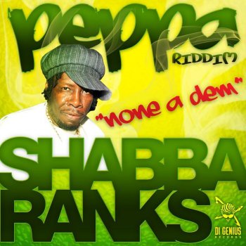 Shabba Ranks None A Dem