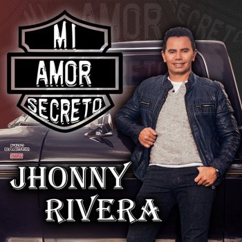 Jhonny Rivera Mi Amor Secreto