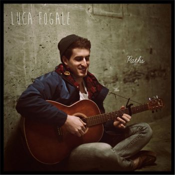 Luca Fogale The Way We Are