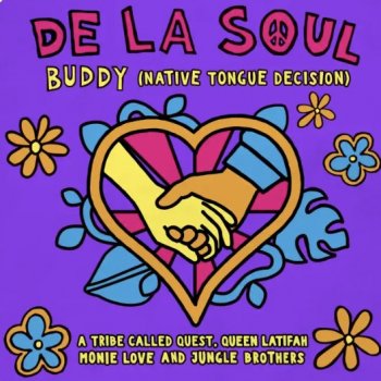 De La Soul feat. Jungle Brothers, A Tribe Called Quest, Queen Latifah & Monie Love Buddy - Native Tongue Decision