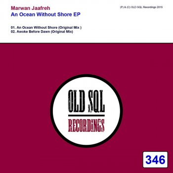 Marwan Jaafreh An Ocean Without Shore - Original Mix