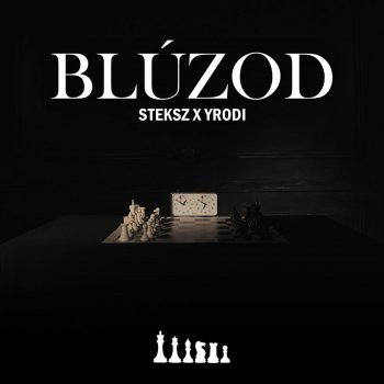 Steksz feat. Yrodi Blúzod