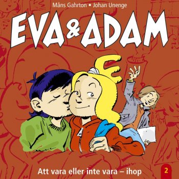 Adam feat. Eva Eva Är Inte Svartsjuk