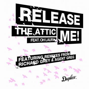 The Attic Release Me - Kevin Sunray Remix