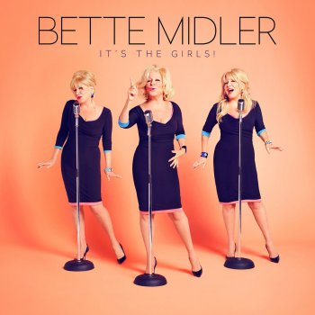 Bette Midler feat. Darlene Love He's Sure The Boy I Love (duet with Darlene Love)