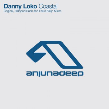 Danny Loko Coastal - Eelke Kleijn Remix