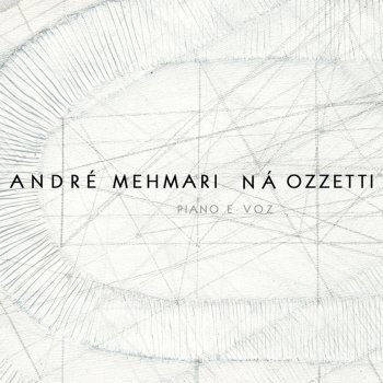André Mehmari & Ná Ozzetti Queda-D'Agua - Piazzito Carreteiro
