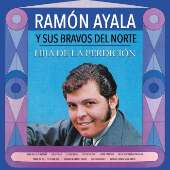 Ramón Ayala y Sus Bravos Del Norte Lindo Tampico