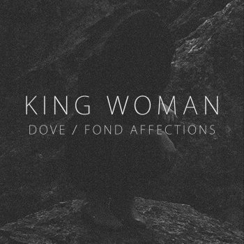 King Woman Fond Affections