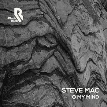 Steve Mac O My Mind - Dub Mix